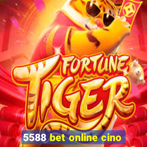 5588 bet online cino